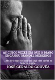 Capa de As Cinco Vezes em que o Diabo Enganou Manuel Medeiros