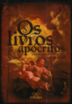 "Os Livros Apócrifos" — Antologia